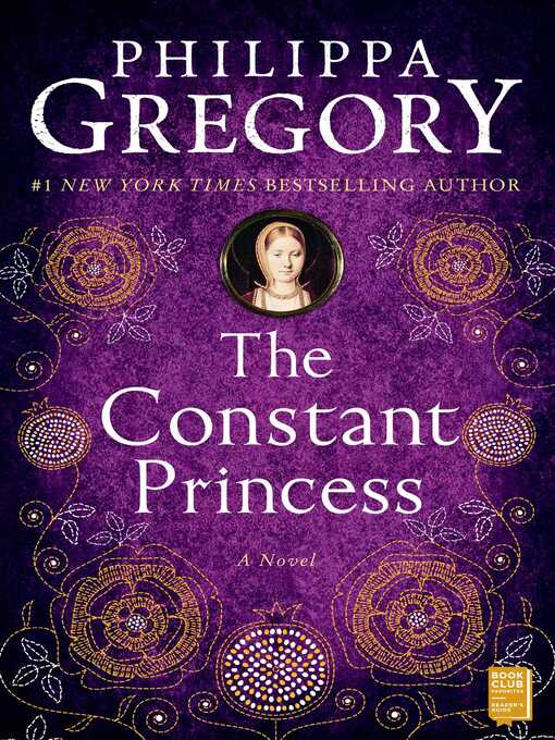 Title details for The Constant Princess by Philippa Gregory - Wait list